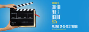 giornate cinema scuola 2025 24-25-26 settembre